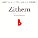Andreas Michel: Zithern. Musikinstrumente zwischen Volkskultur und Bürgerlichkeit. Musikinstrumenten-Museum der Universität Leipzig. Katalog. Leipzig 1995